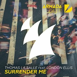Thomas La Salle Feat - Surrender Me