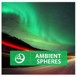 Various Artists - Ambient Spheres