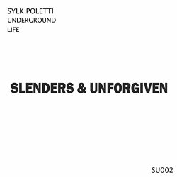 Sylk Poletti - Underground Life