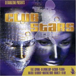 DJ Darkzone Present Club Stars by Various Artists (2001-12-24)
