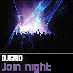 Dj Grid - Join Night