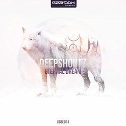 Deepshoutz - Eternal Dream
