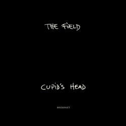 Field, The - Cupid's Head