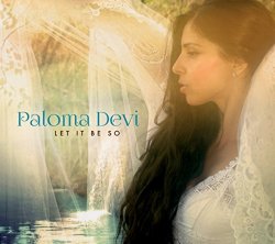 Paloma Devi - Let It Be So