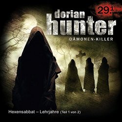 Dorian Hunter - 29.1: Hexensabbat - Lehrjahre (Teil 1 Von 2)