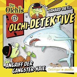 Erhard Dietl - Olchi-Detektive: Folge 15 - Angriff der Gangster-Haie, Kapitel 8