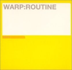 Various Artists - Warp: Routine by Various Artists (2001-03-27)