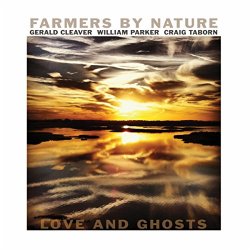 Farmers By Nature - Love and Ghosts