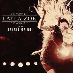 Layla Zoe - Live at Spirit of 66