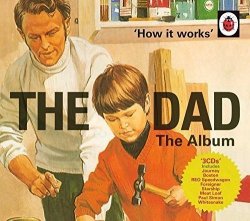 Various Artists - How It Works: The Dad: The Album