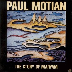 Paul Motian - Story Of Maryam