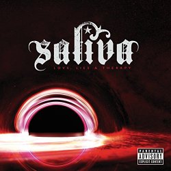 Saliva - Love, Lies & Therapy [Explicit]