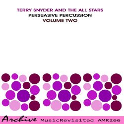 Terry Snyder and the All Stars - Persuasive Percussion, Vol. 2