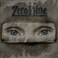 Zero Nine - Eyes On The Rear-View Mirror - Zero Nine's Greatest Hits