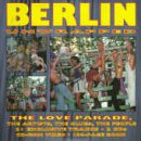 Various Artists - Berlin: Unwrapped - The Love Parade