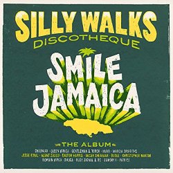 Various Artists - Silly Walks Discotheque - Smile Jamaica
