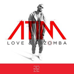 Atim - Love & Kizomba