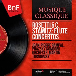 , Stamitz, Rosetti - Digital Booklet: Rosetti & C. Stamitz: Flute Concertos (Mono Version)