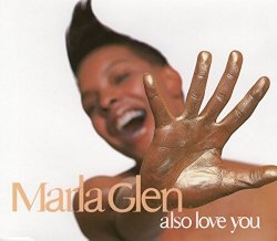 Marla Glen - Also love you [Single-CD]