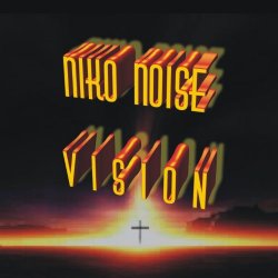 Niko Noise - Vision