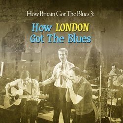   - How Britain Got the Blues: 3 - How London Got the Blues