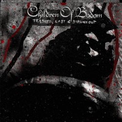 Children Of Bodom - Trashed, Lost And Strungout (Album Version)