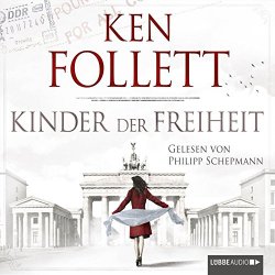 Ken Follett - Jahrhundert-Trilogie, Folge 3: Kinder der Freiheit, Kapitel 358
