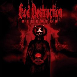 God Destruction - Redentor (Nero Bellum of Psyclon Nine Remix) [Explicit]