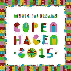 Various Artists - Music for Dreams Copenhagen 2015, Vol. 1