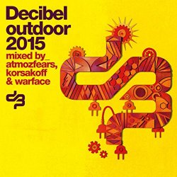 Various Artists - Decibel Outdoor 2015
