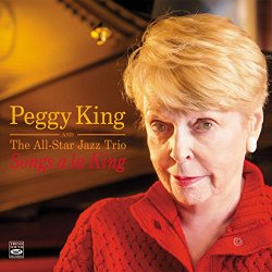 Peggy King & The All-Star Jazz Trio - Songs a La King. Peggy King and the All-Star Jazz Trio