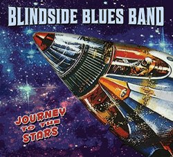 Blindside Blues Band - Journey to the Stars