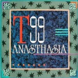 T99 - Anasthasia (Out Of History Mix)