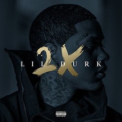 Lil Durk - Lil Durk 2X (Deluxe) [Explicit]