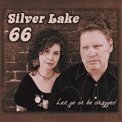 Silver Lake 66 - Let Go or Be Dragged