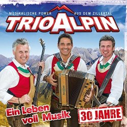 Trio Alpin - Der Mensch braucht die Musik (Neuaufnahme 2016)