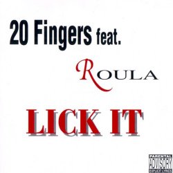 20 Fingers Feat Roula - Lick It