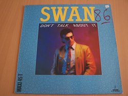 Swan - Don't talk about it (#zyx/mem8042) / Vinyl Maxi Single [Vinyl 12'']