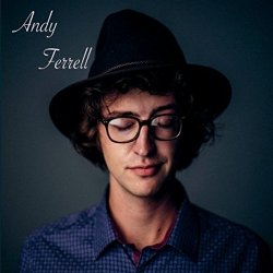 Andy Ferrell - At Home and in Nashville [Explicit]