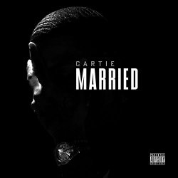 Married [Explicit]