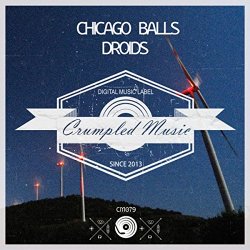 Chicago Balls - Droids