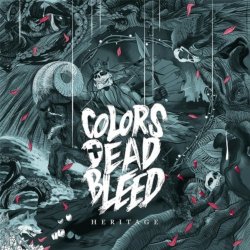 Colors Dead Bleed - Heritage