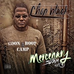 Chop Black - Mercenary Mixtape Vol. 3