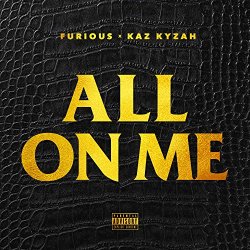 All On Me (feat. Kaz Kyzah)