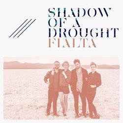 Fialta - Shadow of a Drought