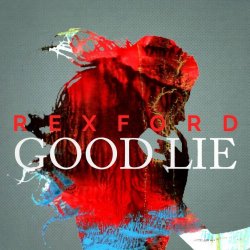 Rexford - Good Lie