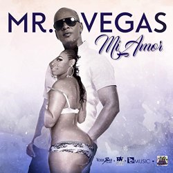 Mr Vegas - Mi Amor