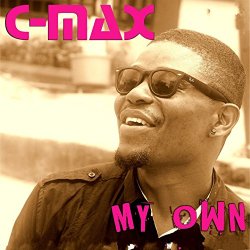 C-Max - My Own