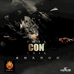 Amacon - Evil Con Evil [Explicit]