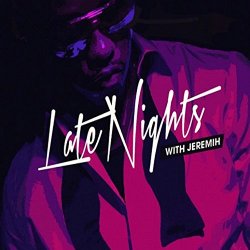 Prolyfic - Late Nights Intro (feat. Jeremih) [Explicit]